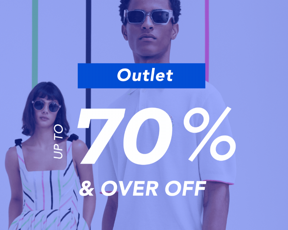 OUTLET UP TO 70% & OVER OFF EVERYTHING