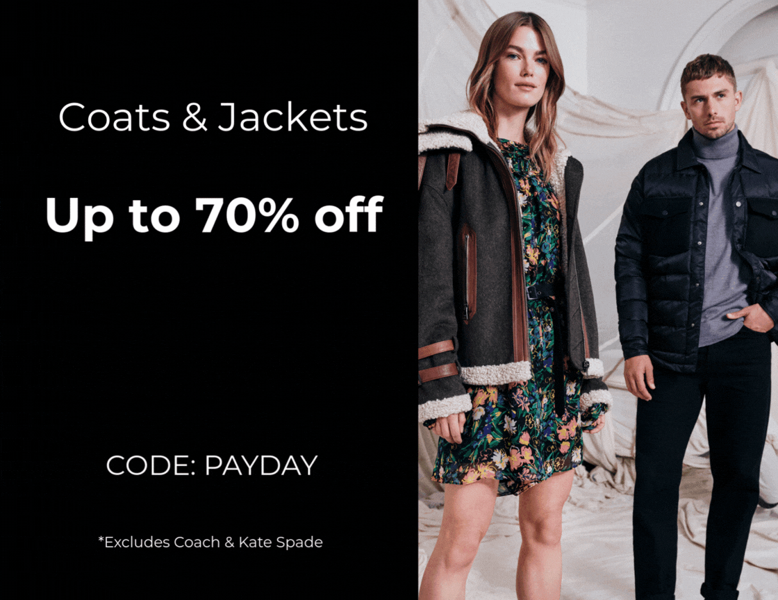 COATS & JACKETS UP TO 70% OFF +EXTRA 10% OFF CODE: PAYDAY