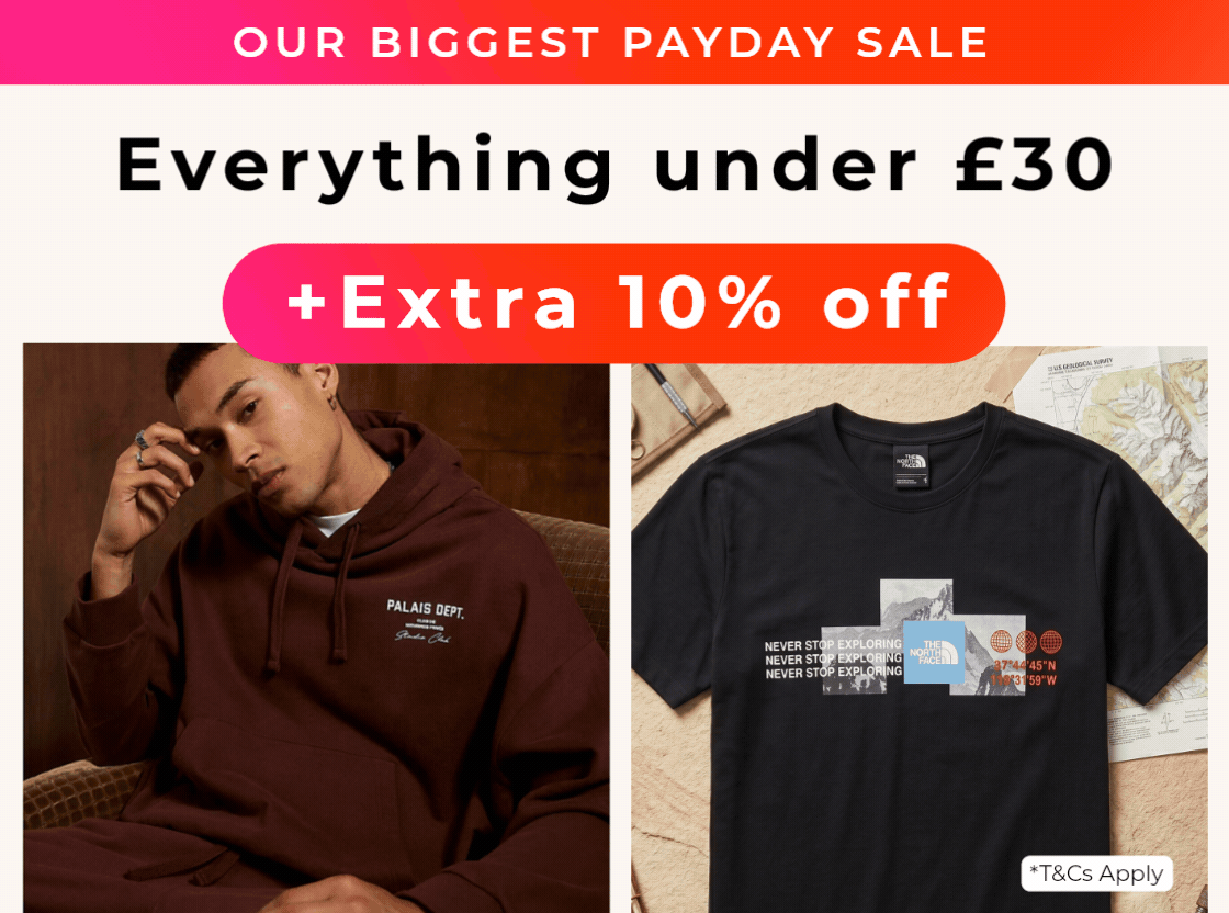 OUR BIGGEST PAYDAY SALE EVERYTHING UNDER £30 + EXTRA 10% OFF