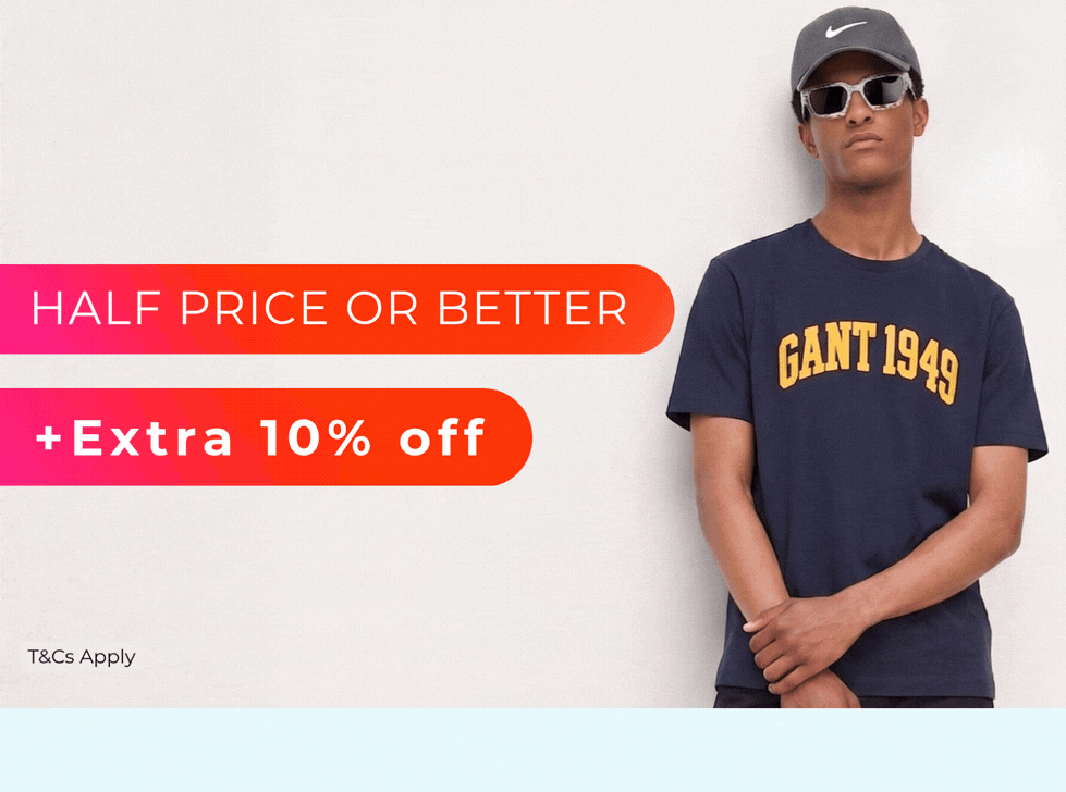 HALF PRICE OR BETTER BRANDS + EXTRA 10% OFF