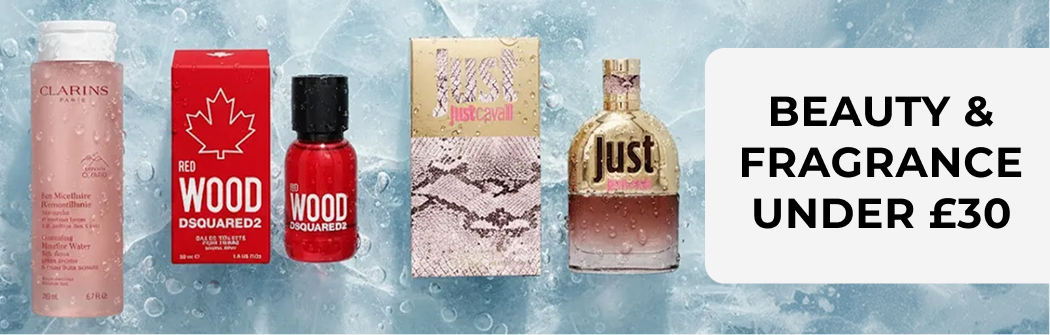 BEAUTY & FRAGRANCE UNDER £30