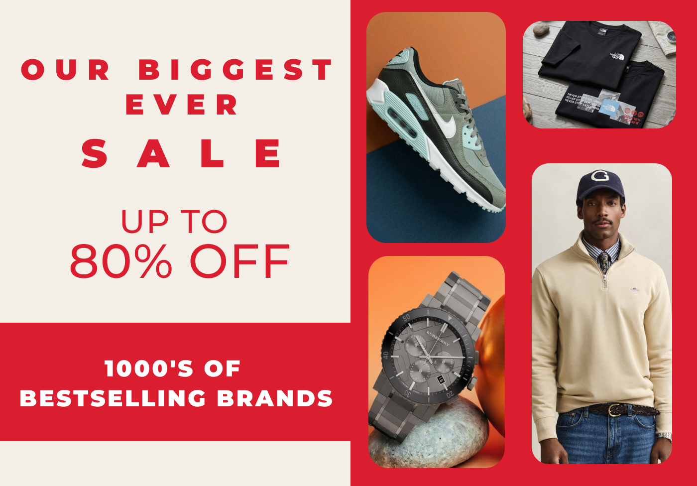 OUR BIGGEST EVER SALE UP TO 80% OFF 1000'S OF BESTSELLING BRANDS
