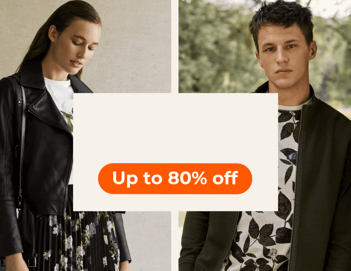 NEW SEASON STYLES AT EVEN BETTER PRICES UP TO 80% OFF