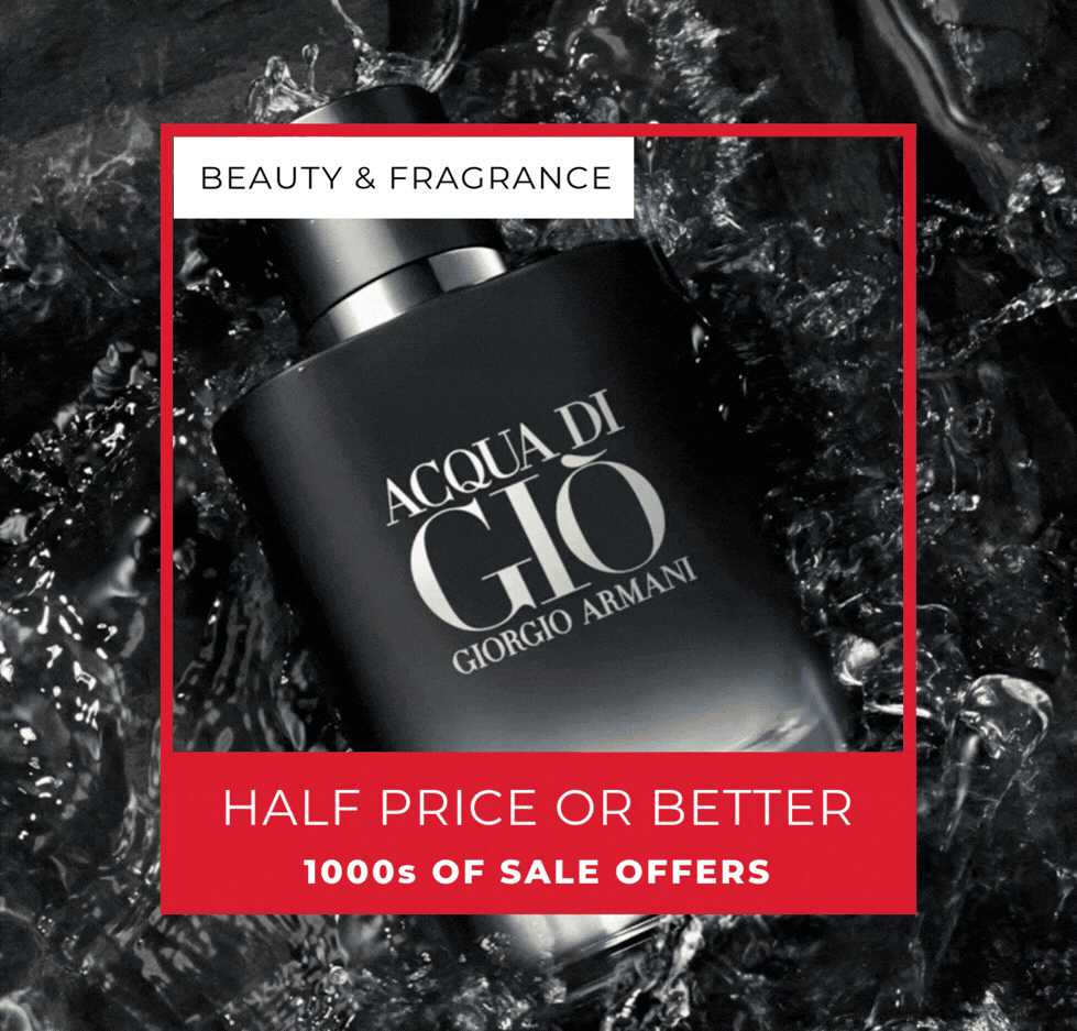 BEAUTY & FRAGRANCE HALF PRICE OR BETTER 100S OF SALE OFFERS