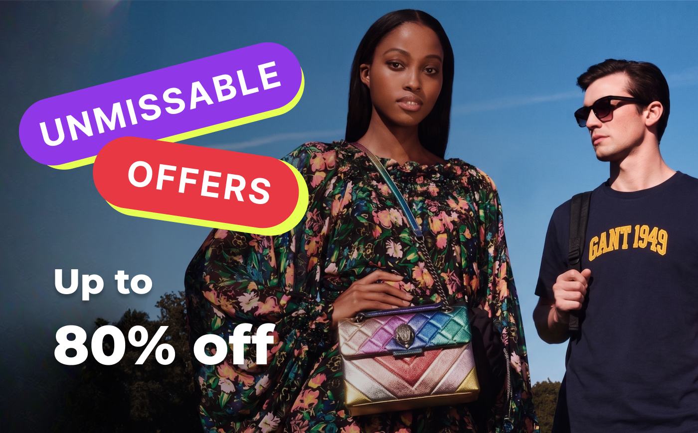 UNMISSABLE OFFERS UP TO 80% OFF 