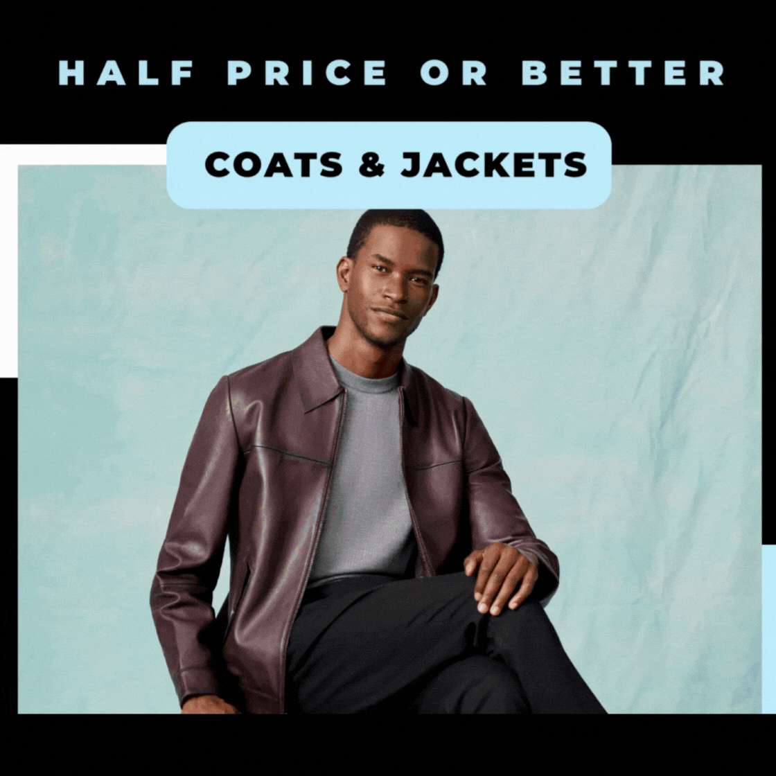 COATS & JACKETS HALF PRICE OR MORE 