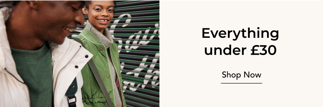 EVERYTHING UNDER £30