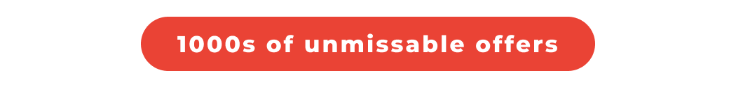 1000s of unmissable offers