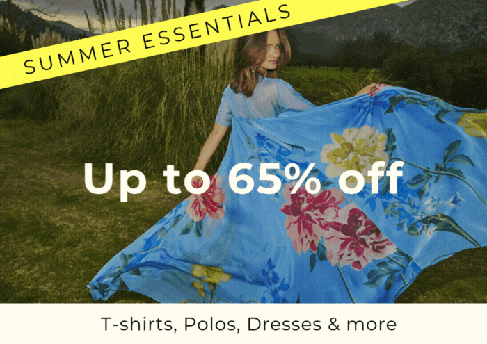 SUMMER ESSENTIALS UP TO 85% OFF T-SHIRTS, POLOS, DRESSES & MORE
