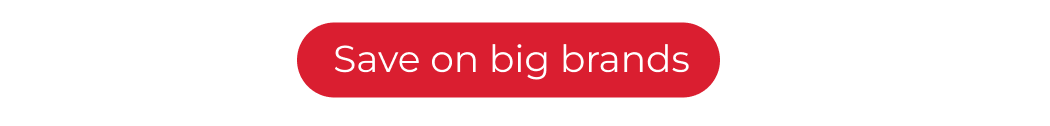 save on big brands
