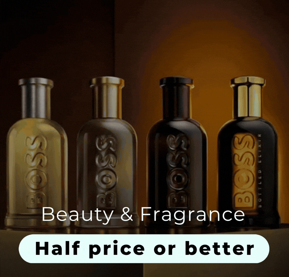 BEAUTY & FRAGRANCE HALF PRICE OR BETTER 