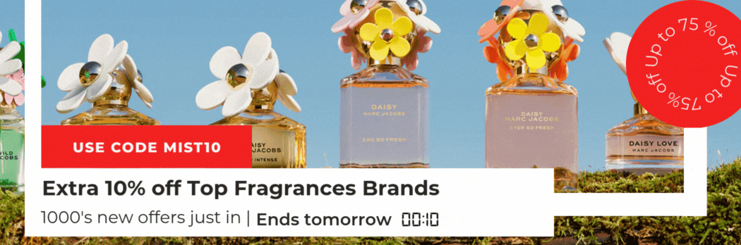 "2 Days Only Extra 10% Off Top Fragrance Brands! 1000'S NEW OFFERS JUST IN CODE:MIST10"