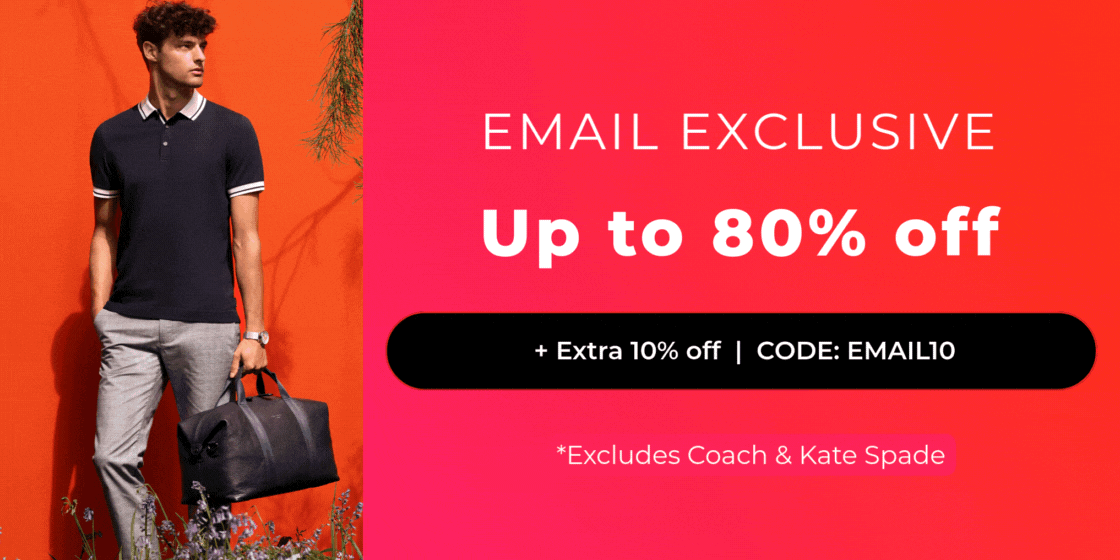 EMAIL EXCLUSIVE EXTRA 10% OFF | CODE: EMAIL10