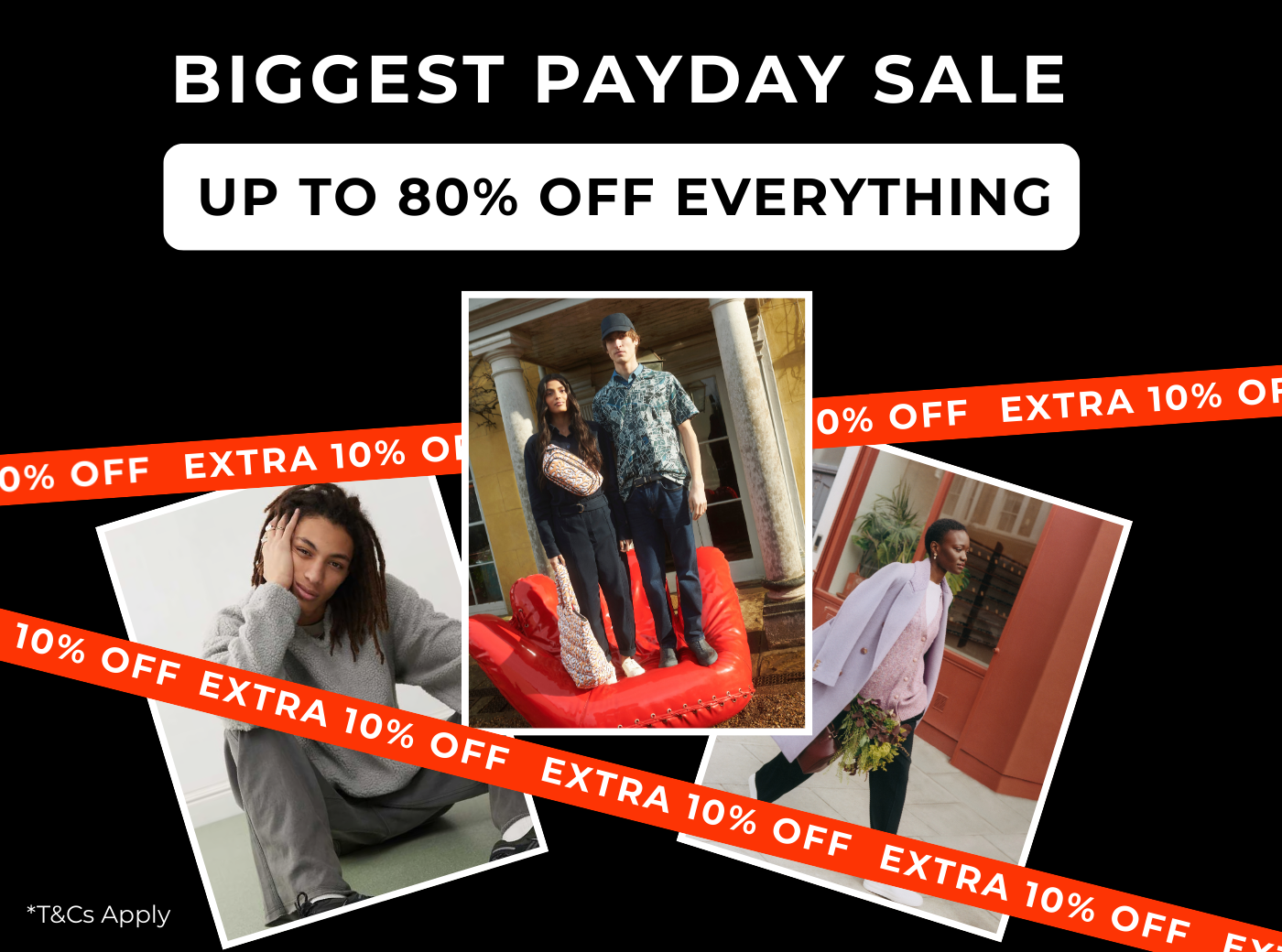 BIGGEST PAYDAY SALE UP TO 80% OFF EVERYTHING +EXTRA 10% OFF CODE: PAYDAY