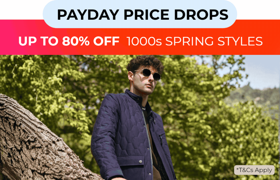 PAYDAY PRICE DROPS UP TO 80% OFF 1000S SPRING STYLES