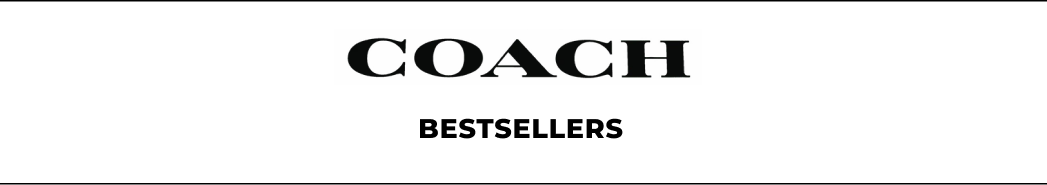 COACH LUXURY BESTSELLING STYLES