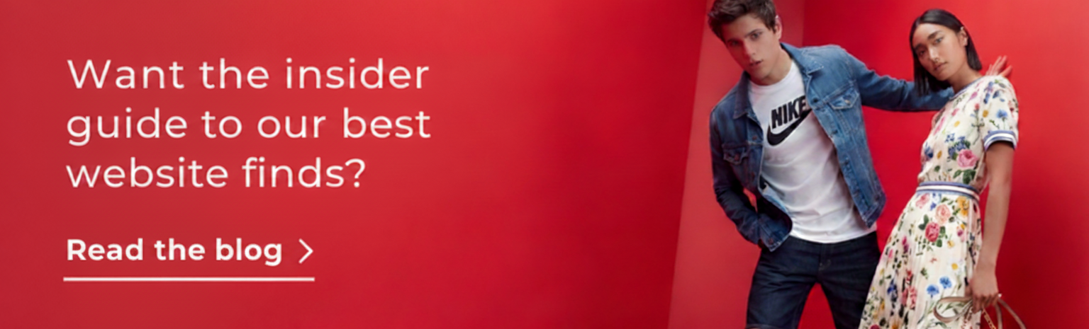 WANT THE INSIDER GUIDE TO OUR BEST WEBSITE FINDS? READ THE BLOG