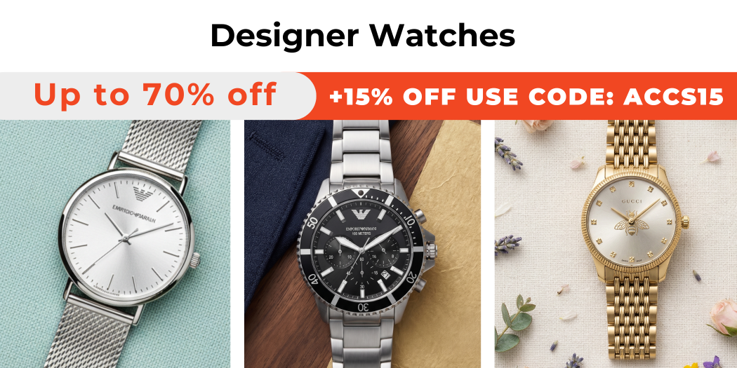UP TO 70% OFF DESIGNER WATCHES +15% OFF USE CODE: ACCS15
