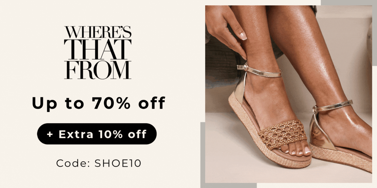 WHERE'S THAT FROM + EXTRA 10% OFF CODE : SHOE10