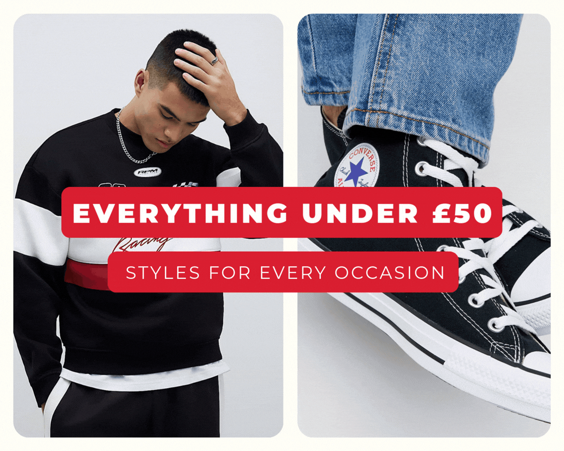 EVERYTHING UNDER £50 STYLES FOR EVERY OCCASSION