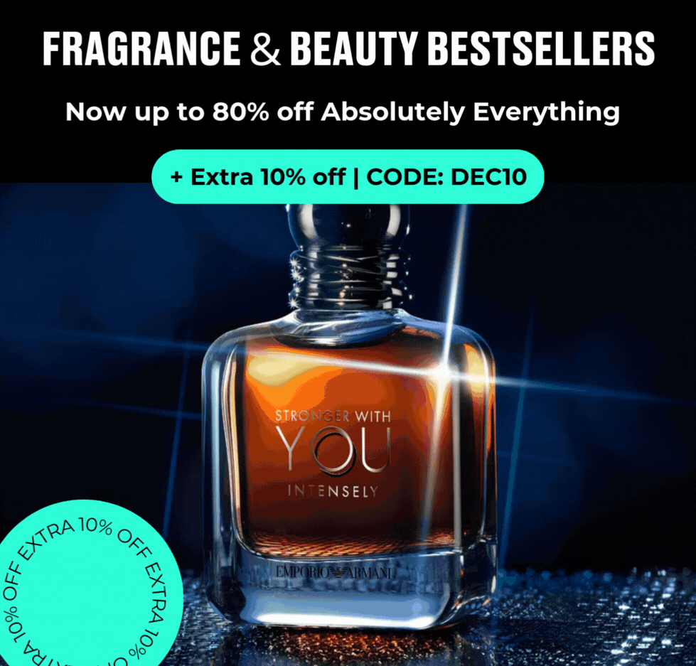 FRAGRANCE & BEAUTY BESTSELLERS NOW UP TO 80% OFF +EXTRA 10% OFF CODE: DEC10