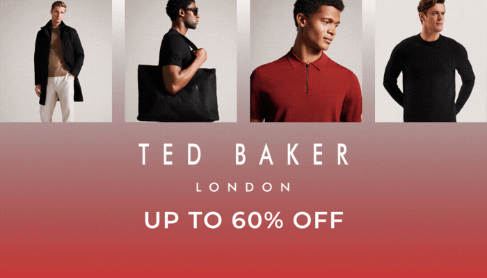 TED BAKER NEW STYLES JUST LANDED UP TO 60% OFF