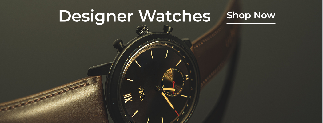 DESIGNER WATCHES