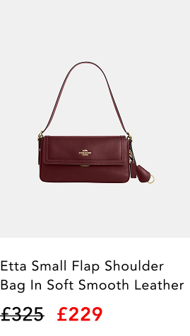  Etta Small Flap Shoulder Bag in Soft Smooth Leather, Inside zip pocket, Length: 25.00 cm, Width: 6.00 cm, Height: 13.50 cm Etta Small Flap Shoulder Bag in Soft Smooth Leather, Inside zip pocket, Length: 25.00 cm, Width: 6.00 cm, Height: 13.50 cm Etta Small Flap Shoulder Bag in Soft Smooth Leather, Inside zip pocket, Length: 25.00 cm, Width: 6.00 cm, Height: 13.50 cm Coach Etta Small Flap Shoulder Bag in Soft Smooth Leather £325.00 £229.00