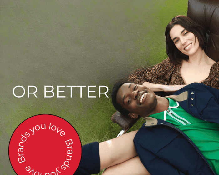 HALF PRICE OR BETTER BRANDS YOU LOVE