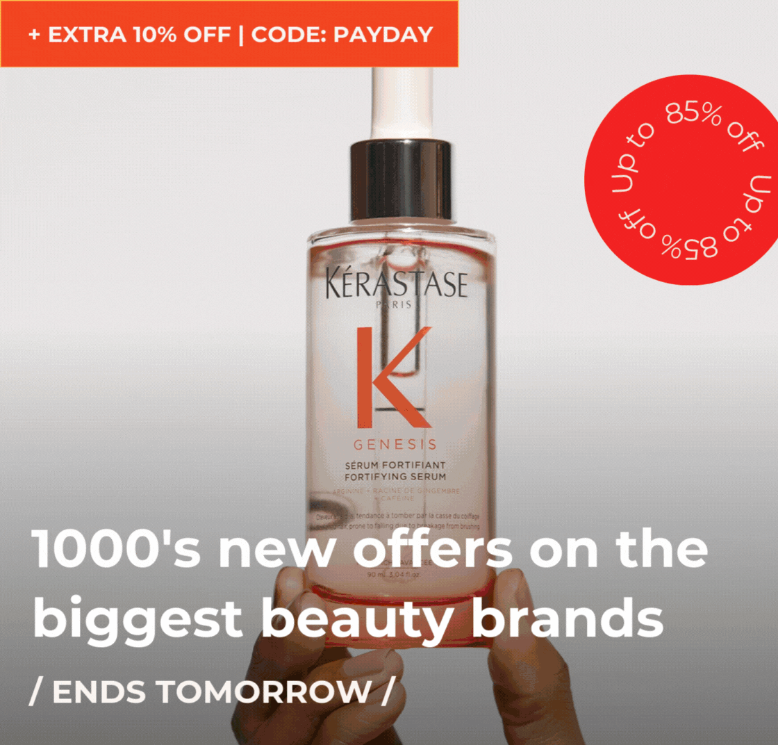 UP TO 85% OFF 1000'S NEW OFFERS ON THE BIGGEST BEAUTY BRANDS + EXTRA 10% OFF | CODE: PAYDAY ENDS TOMORROW