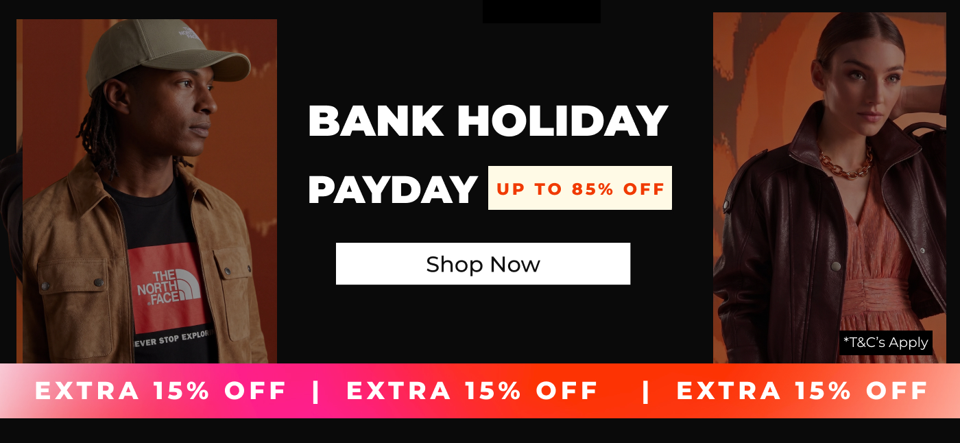 BANK HOLIDAY PAYDAY UP TO 85% OFF + EXTRA 15% OFF
