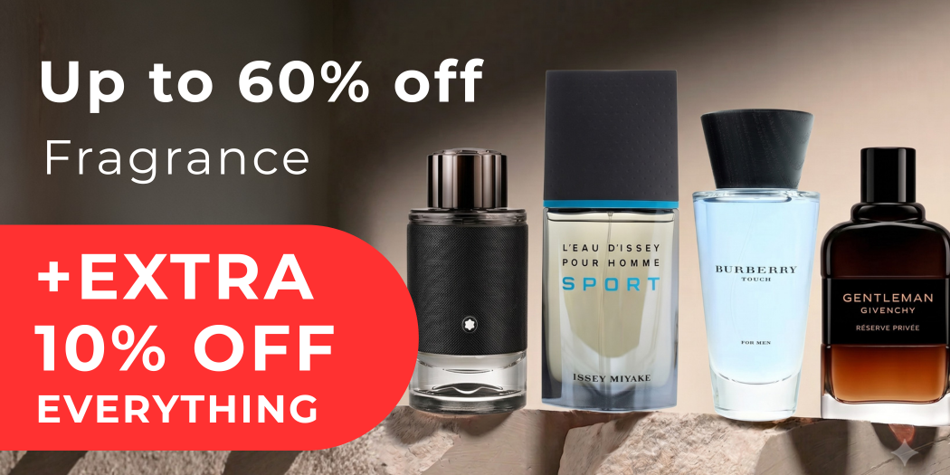 UP TO 60% OFF FRAGRANCE +EXTRA 10% OFF EVERYTHING CODE: JULY10