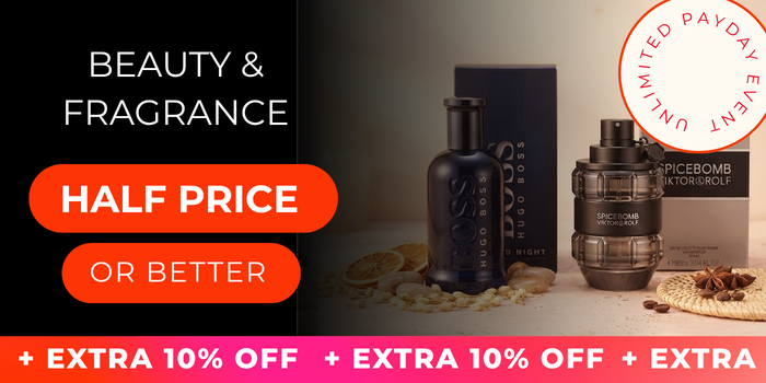 BEAUTY & FRAGRANCE HALF PRICE OR BETTER +EXTRA 10% OFF ULTIMATE PAYDAY EVENT COD: PAYDAY