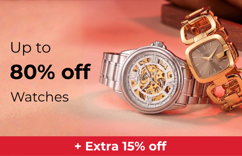 UP TO 80% OFF WATCHES + EXTRA 15% OFF