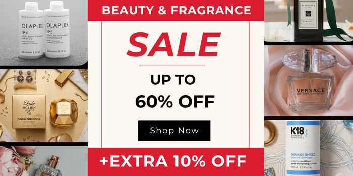 Up to 60% off Beauty & Fragrance Extra 10% off Everything!