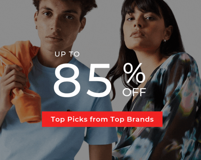 UP TO 85% OFF TOP PICKS FROM TOP BRANDS