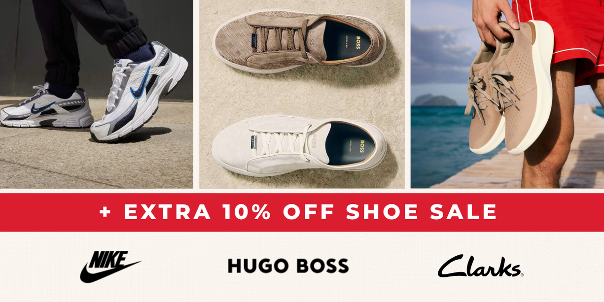 + EXTRA 10% OFF SHOE SALE