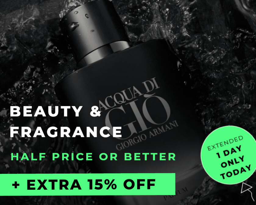 BEAUTY & FRAGRANCE HALF PRICE OR BETTER +EXTRA 15% OFF CODE: BDAY15