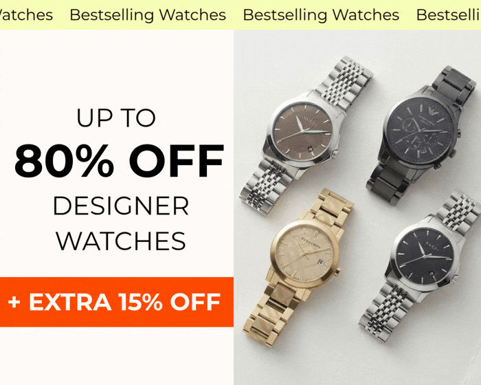 UP TO 80% OFF DESIGNER WATCHES +EXTRA 15% OFF CODE:PAYDAY15