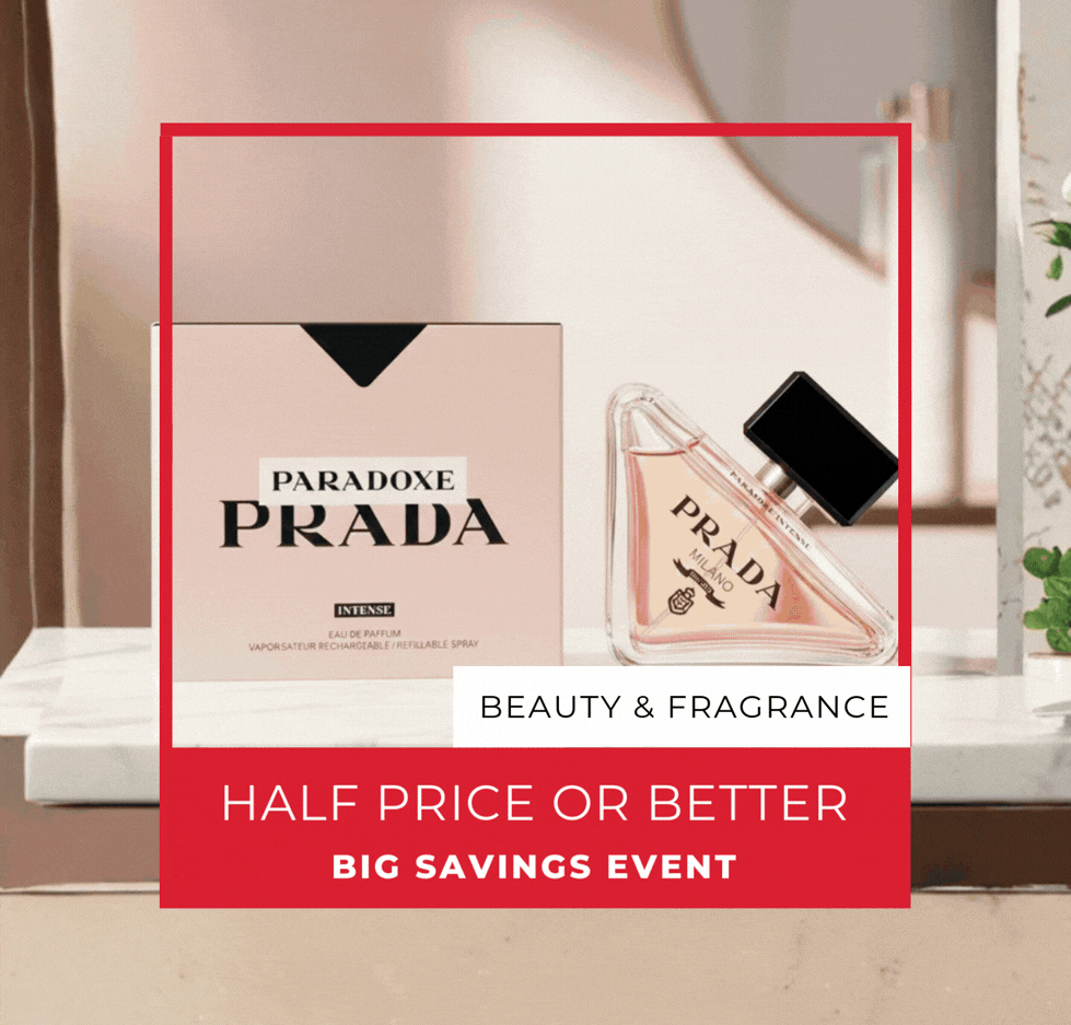 "BEAUTY & FRAGRANCE HALF PRICE OR BETTER BIG SAVINGS EVENT"