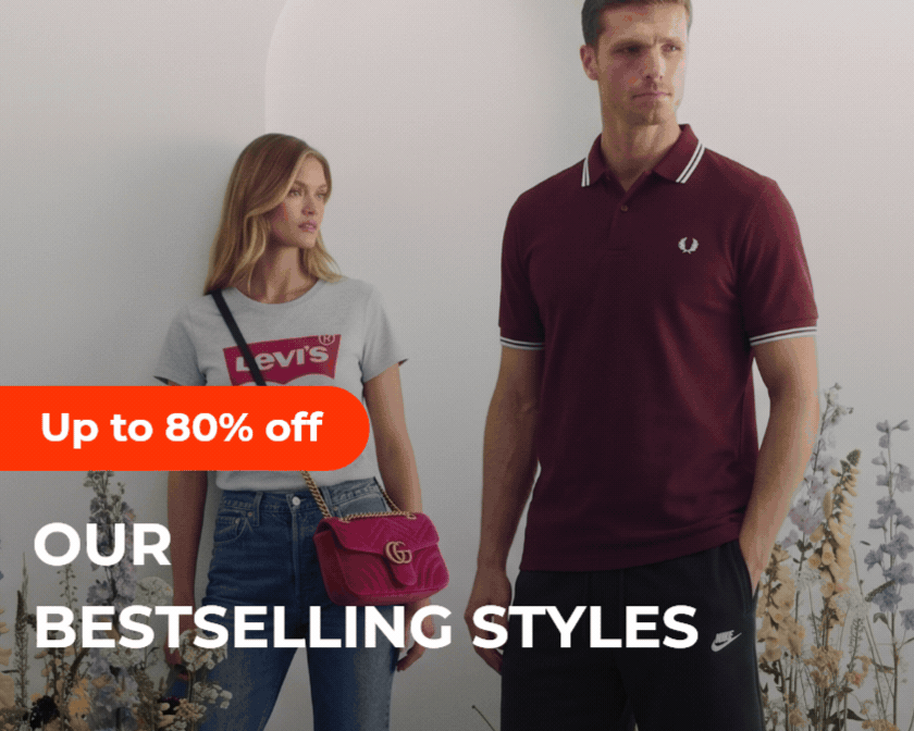 UP TO 85% OFF OUR BESTSELLING STYLES