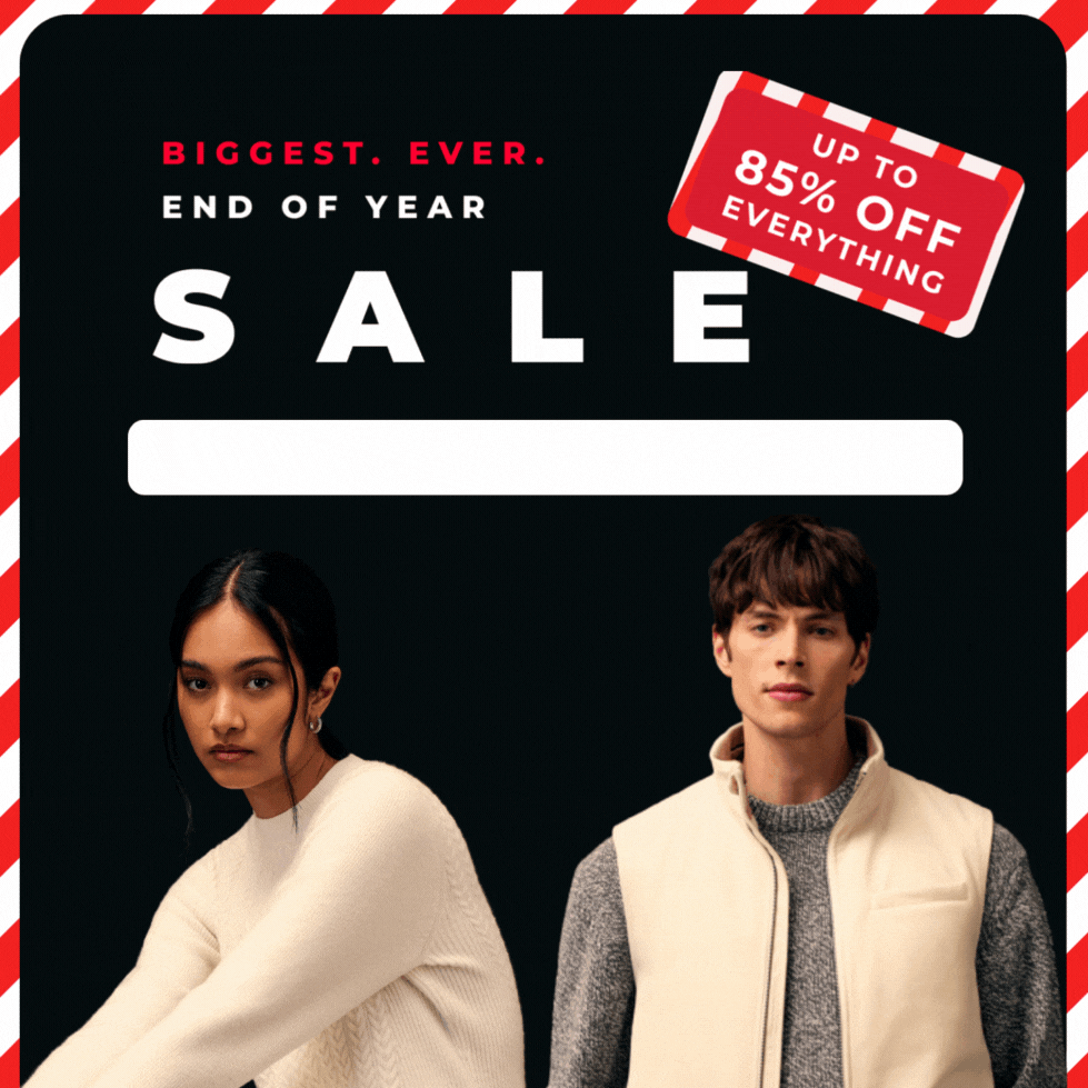BIGGEST EVER END OF YEAR SALE UP TO 85% OFF +EXTRA 10% OFF CODE: FESTIVE10 EMAIL EXCLUSIVE 