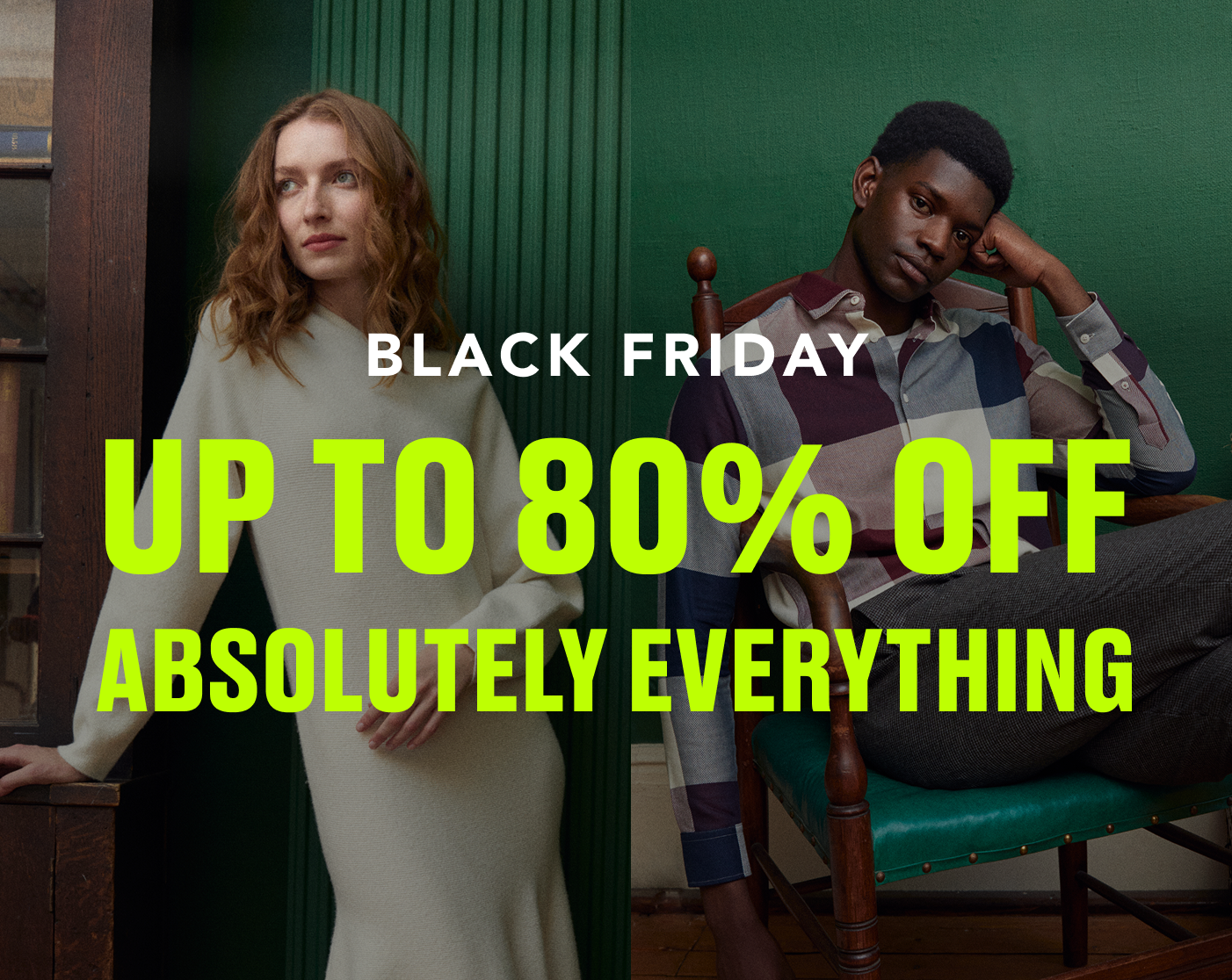 BLACK FRIDAY UP TO 80% OFF ABSOLUTELY EVERYTHING