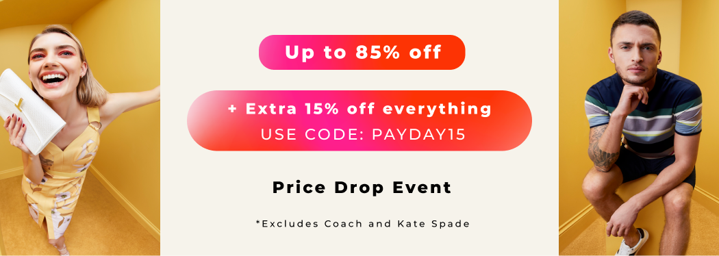 UP TO 85% OFF +EXTRA 15% OFF EVERYTHING USE CODE:PAYDAY15 PRICE DROP EVENT