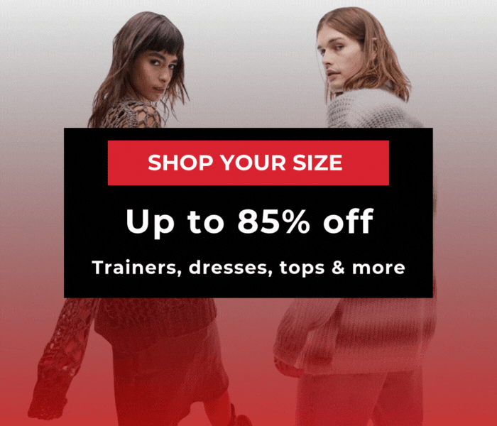 SHOP YOUR SIZE UP TO 85% OFF TRAINERS, DRESSES,TOPS & MORE