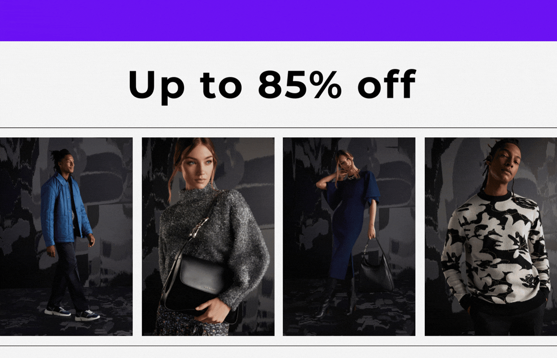 UP TO 85% OFF OUR BESTSELLING STYLES