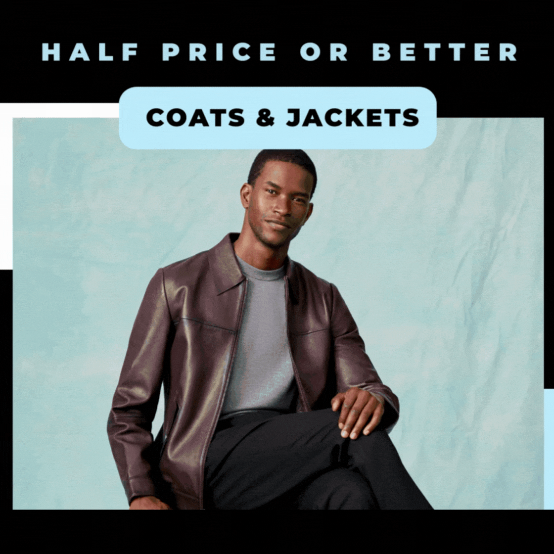 COATS & JACKETS HALF PRICE OR MORE WINTER SALE IS HERE 