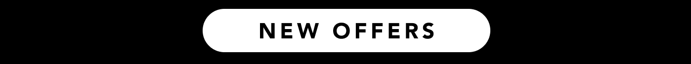 NEW OFFERS