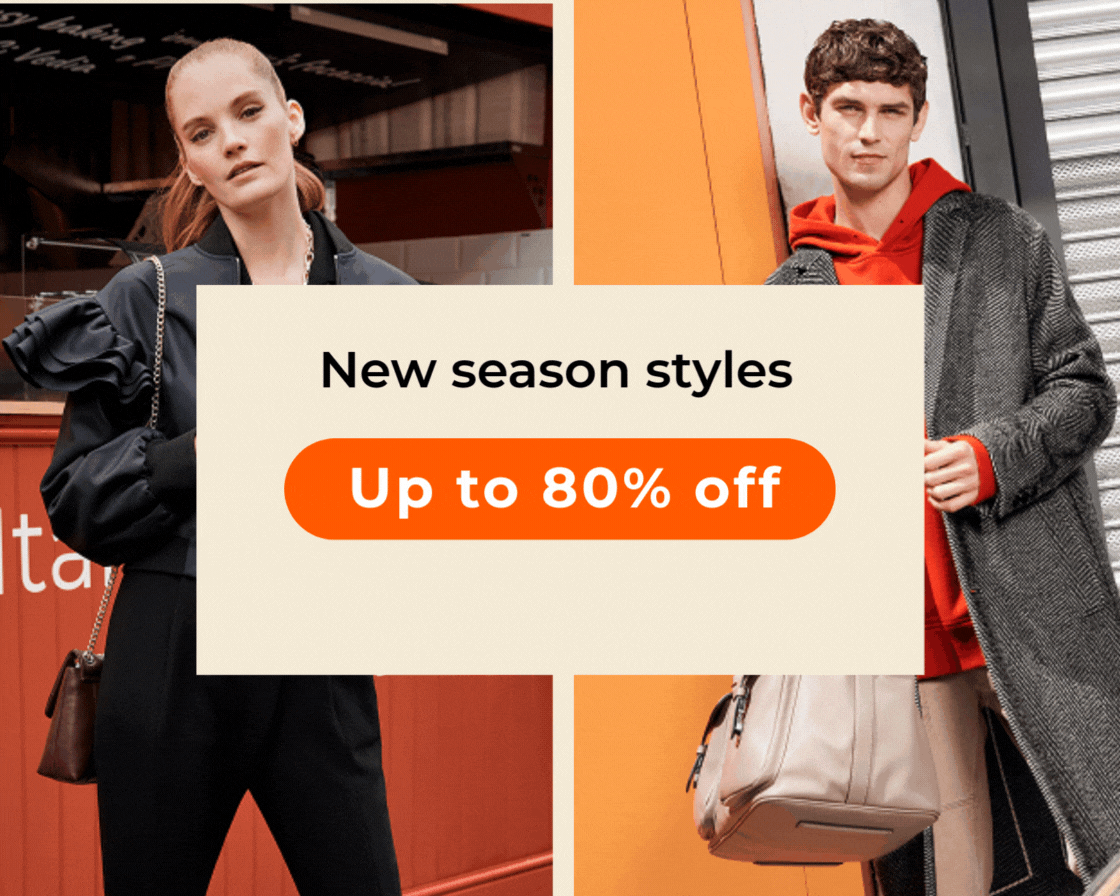 NEW SEASON STYLES AT EVEN BETTER PRICES UP TO 80% OFF