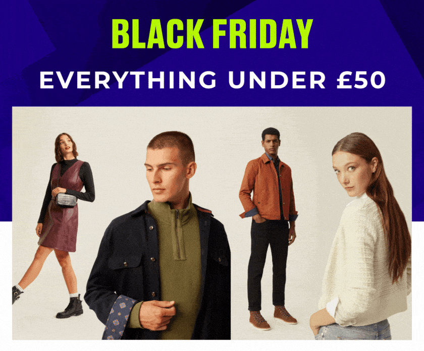 BLACK FRIDAY EVERYTHING UNDER £50